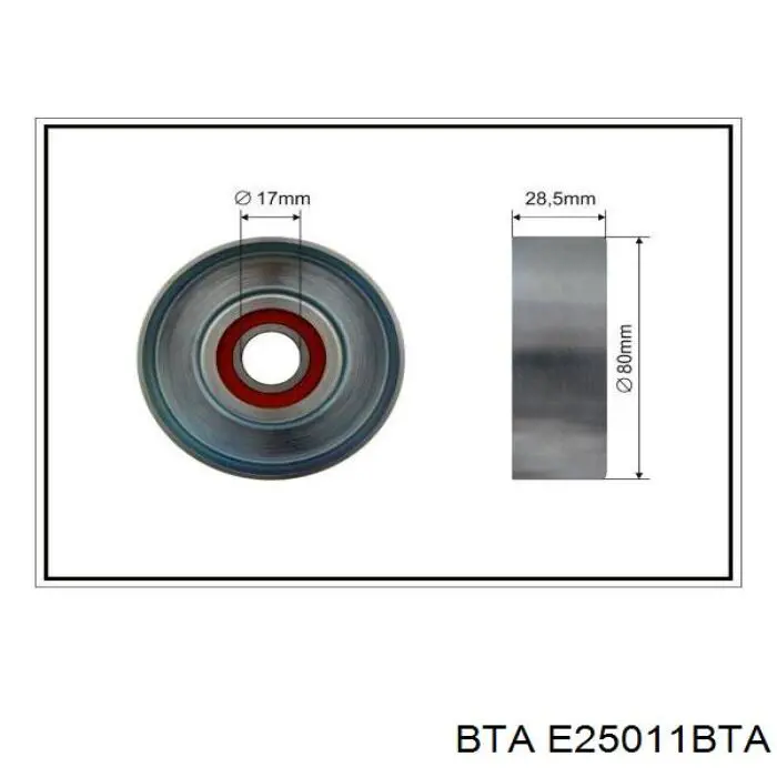 Ролик натягувача приводного ременя E25011BTA BTA