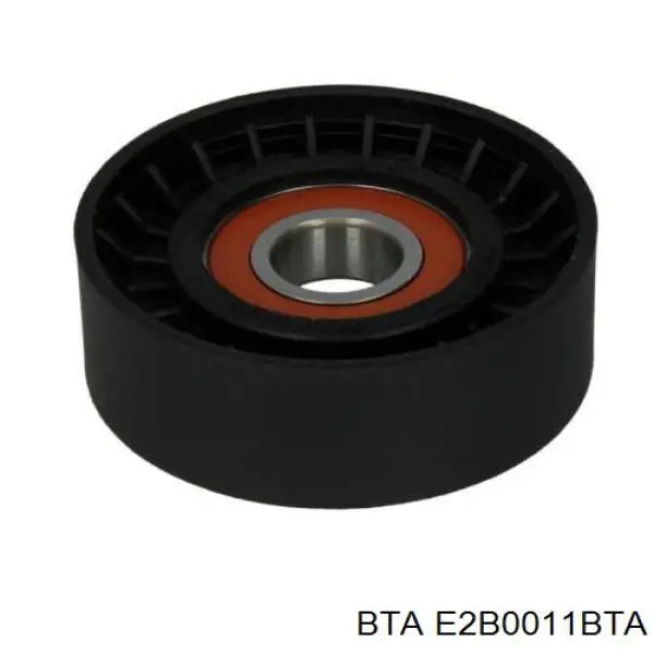 E2B0011BTA BTA ролик натягувача приводного ременя