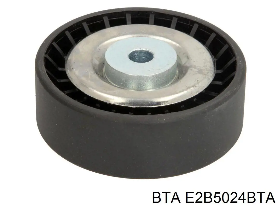 E2B5024BTA BTA ролик натягувача приводного ременя