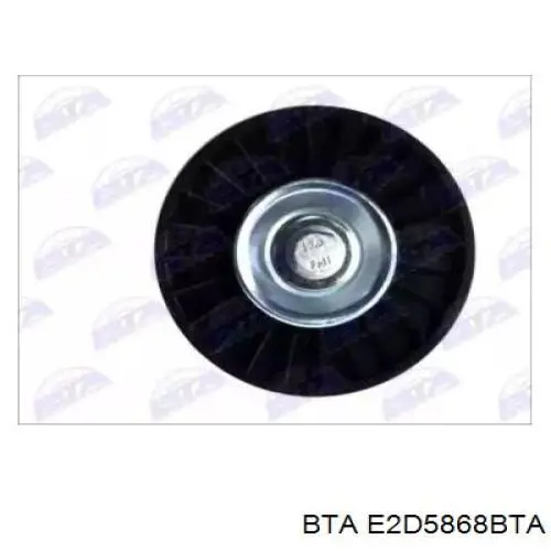 E2D5868BTA BTA ролик приводного ременя, паразитний
