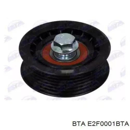 E2F0001BTA BTA Ролик приводного ременя, паразитний