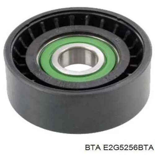 E2G5256BTA BTA ролик натягувача приводного ременя