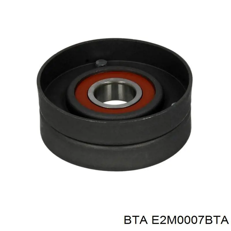 E2M0007BTA BTA ролик натягувача приводного ременя