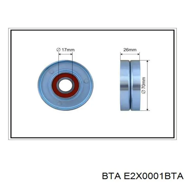 E2X0001BTA BTA ролик натягувача приводного ременя