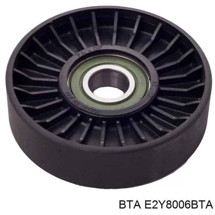 E2Y8006BTA BTA ролик натягувача приводного ременя