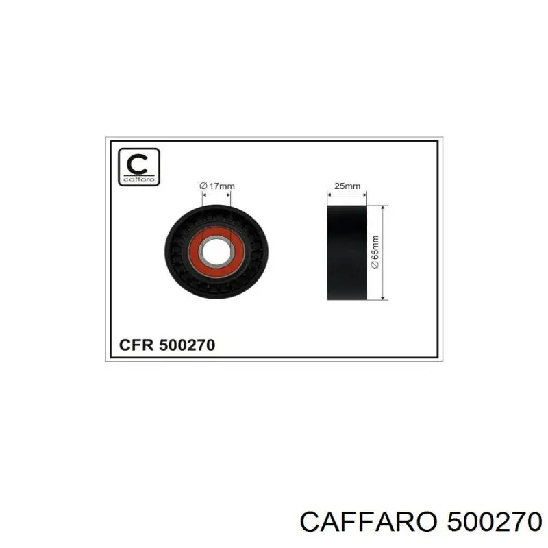 Ролик натягувача приводного ременя CAFFARO 500270