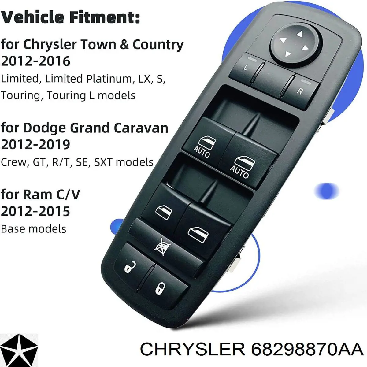 68298870AA Chrysler Кнопки переднього лівого склопід'ємника