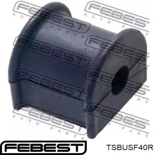 Втулка заднего стабилизатора FEBEST TSBUSF40R