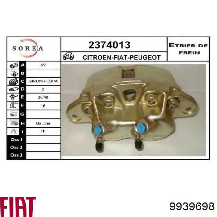 9939698 Fiat/Alfa/Lancia Супорт тормзной