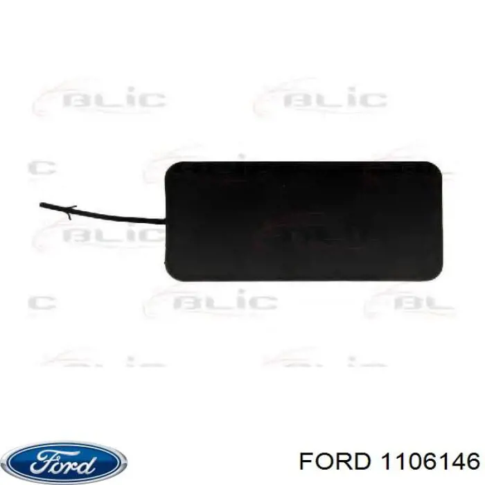 1106146 Ford заглушка бампера буксирувального гака, передня