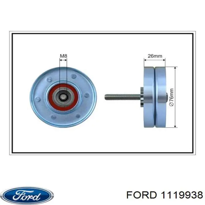 1119938 Ford ролик приводного ременя, паразитний