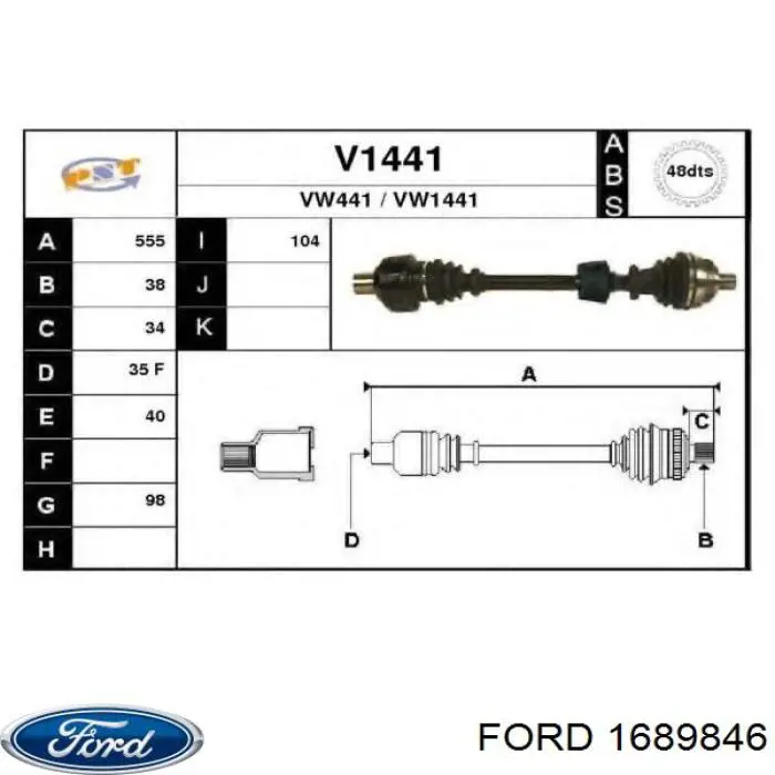 Піввісь передня, права Ford 1689846 ціна, від 86.56 USD