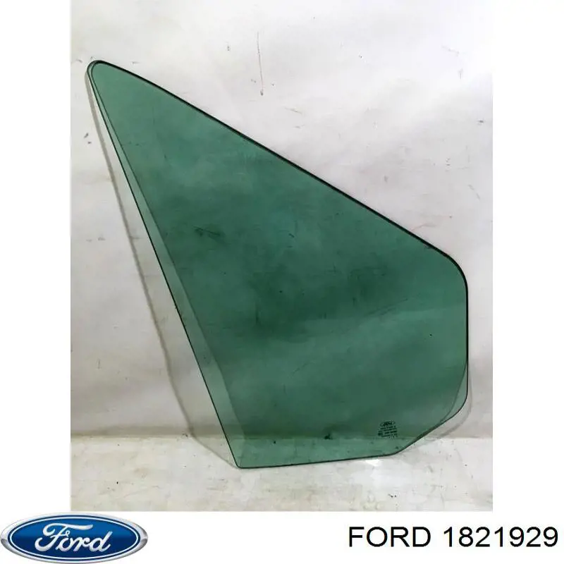 1821929 Ford Скло-кватирка двері, передній, правій