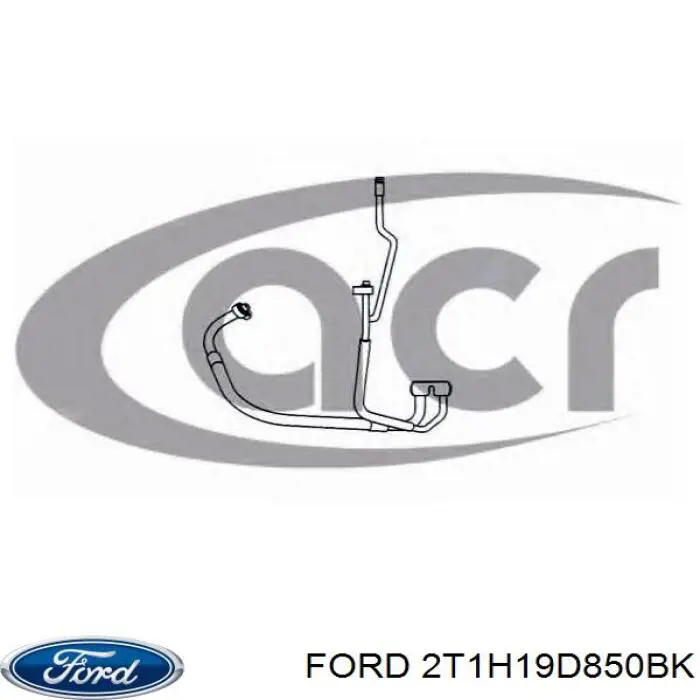 2T1H19D850BK Ford Шланг кондиціонера, від компресора до радіатора
