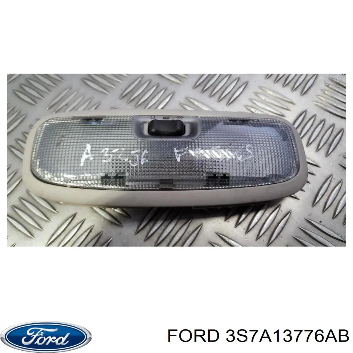 3S7A13776AB Ford Плафон освітлення салону/кабіни, задній