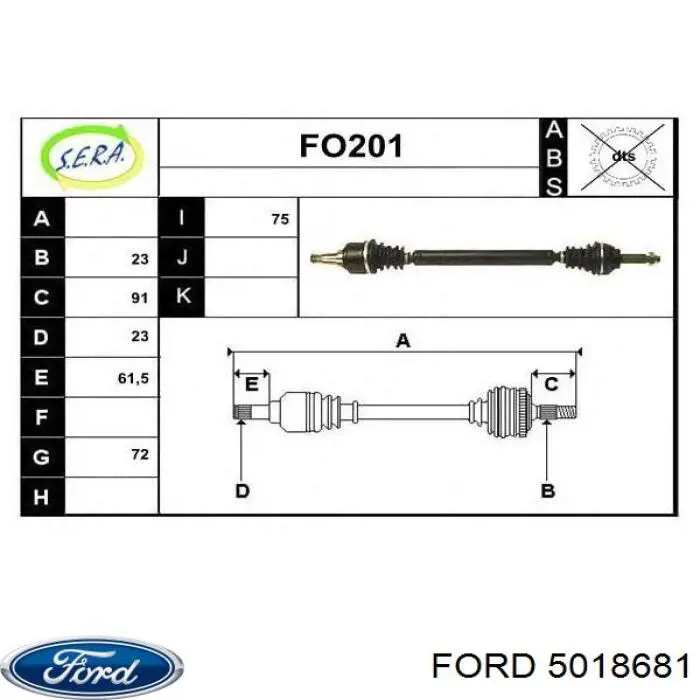 Піввісь (привід) передня, права 5018681 Ford