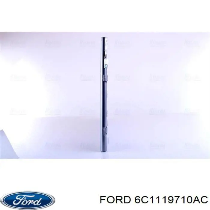 Радіатор охолодження кондиціонера Ford 6C1119710AC