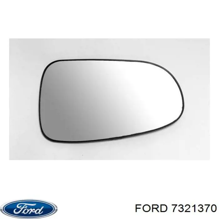 7321370 Ford дзеркальний елемент дзеркала заднього виду, правого