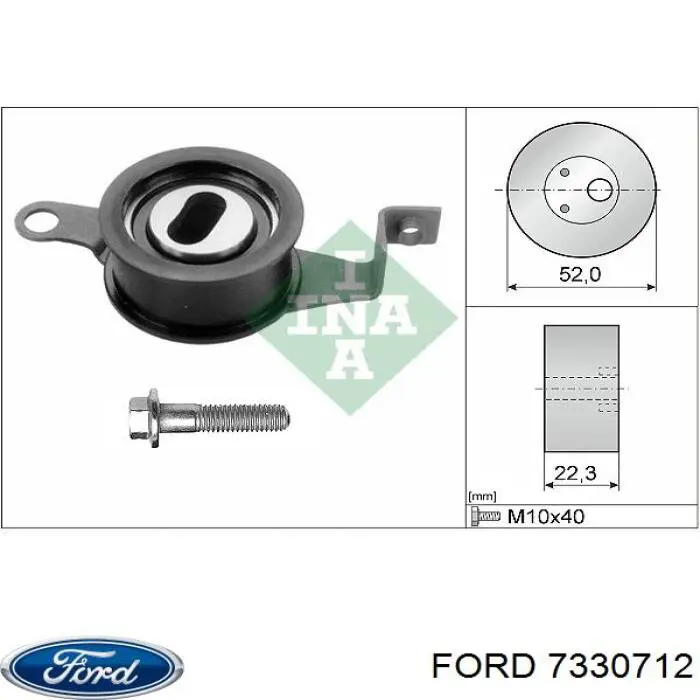 7330712 Ford ролик натягувача ременя грм