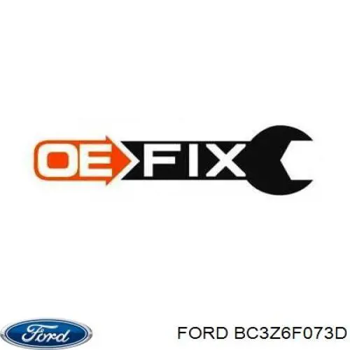  BC3Z6F073D Ford