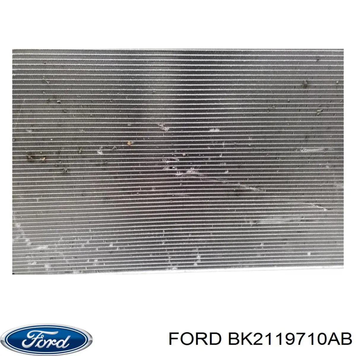 Купити BK2119710AB Ford Радіатор системи охолодження кондиціонера