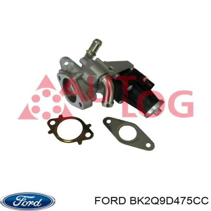 Клапан EGR, рециркуляції газів BK2Q9D475CC Ford