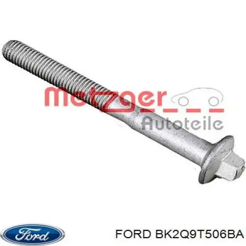 Болт кріплення форсунки BK2Q9T506BA Ford