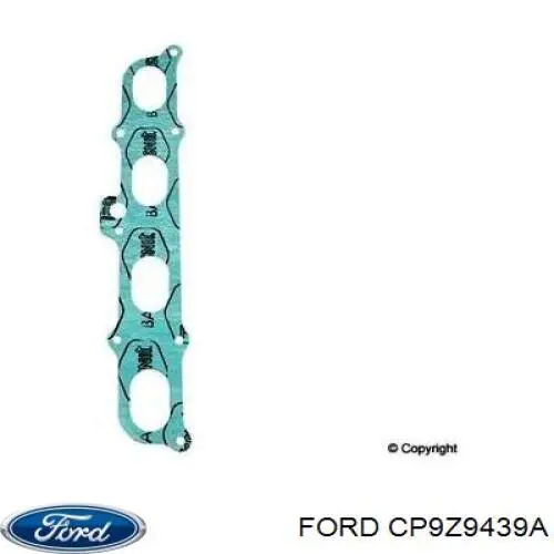 Купити CP9Z9439A Ford Прокладка впускного колектора