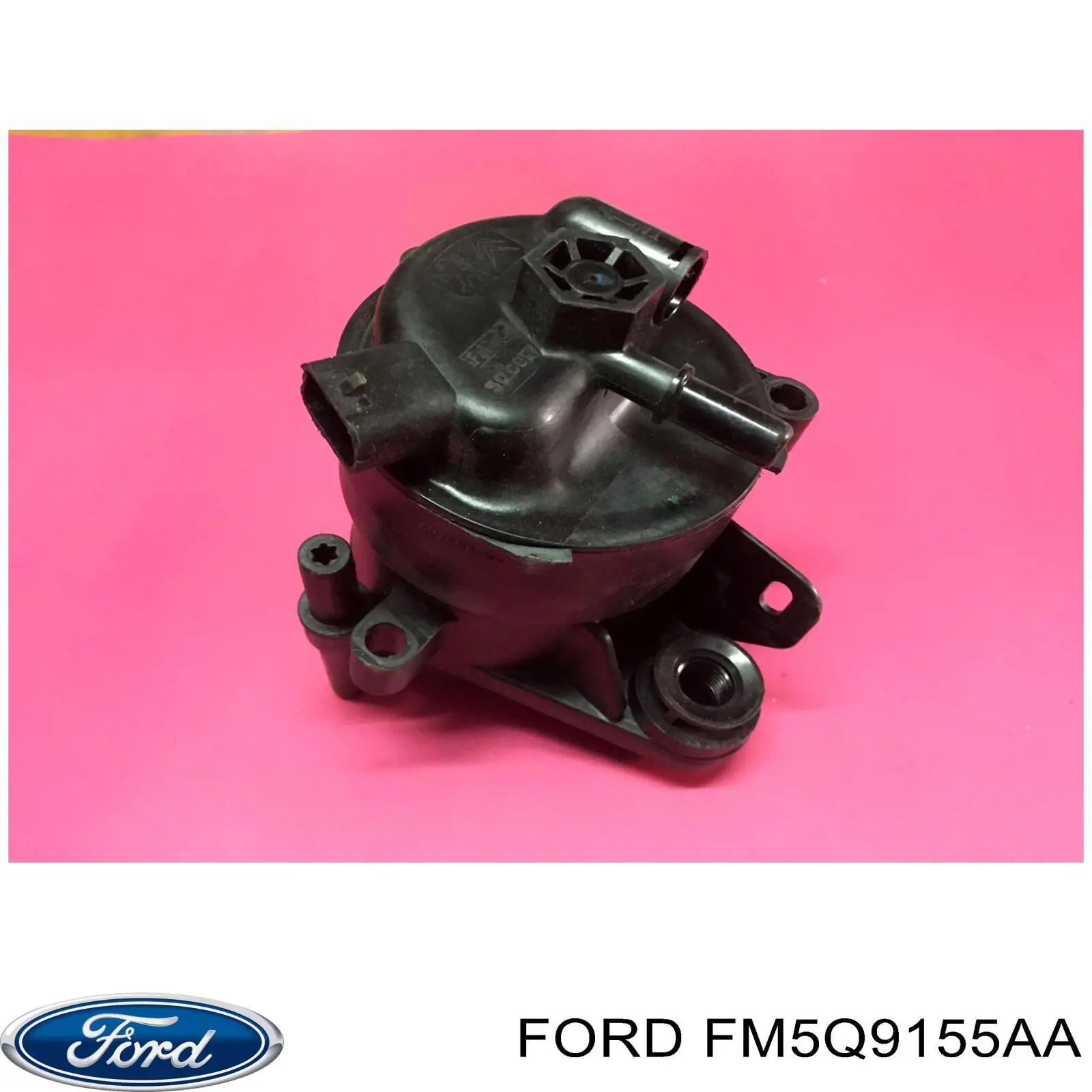 FM5Q9155AA Ford Корпус паливного фільтра