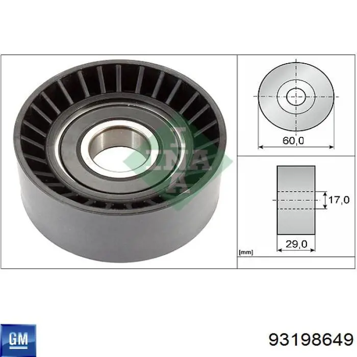 Ролик приводного ременя, паразитний 93198649 General Motors