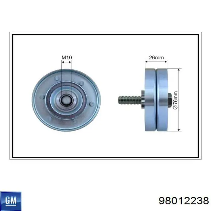 98012238 General Motors Ролик натяжителя ременя агрегатів