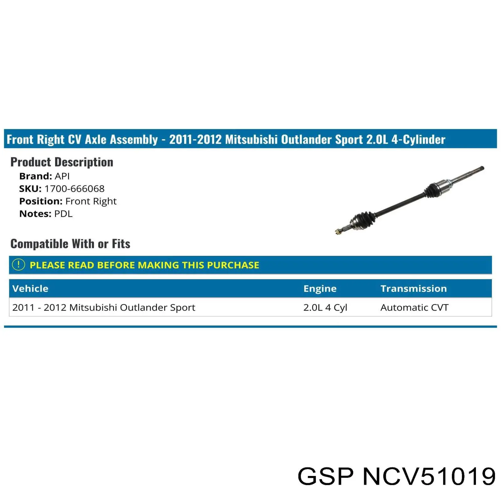 NCV51019 GSP піввісь (привід передня, права)
