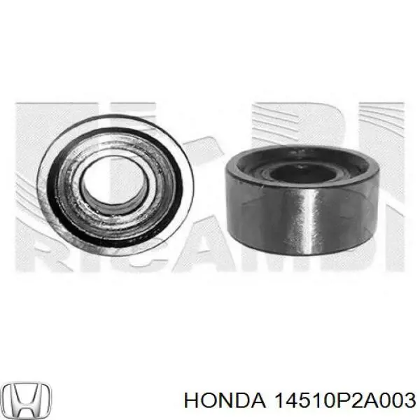Ролик ГРМ Honda 14510P2A003