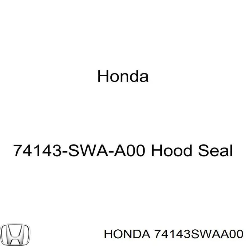 74143SWAA00 Honda 