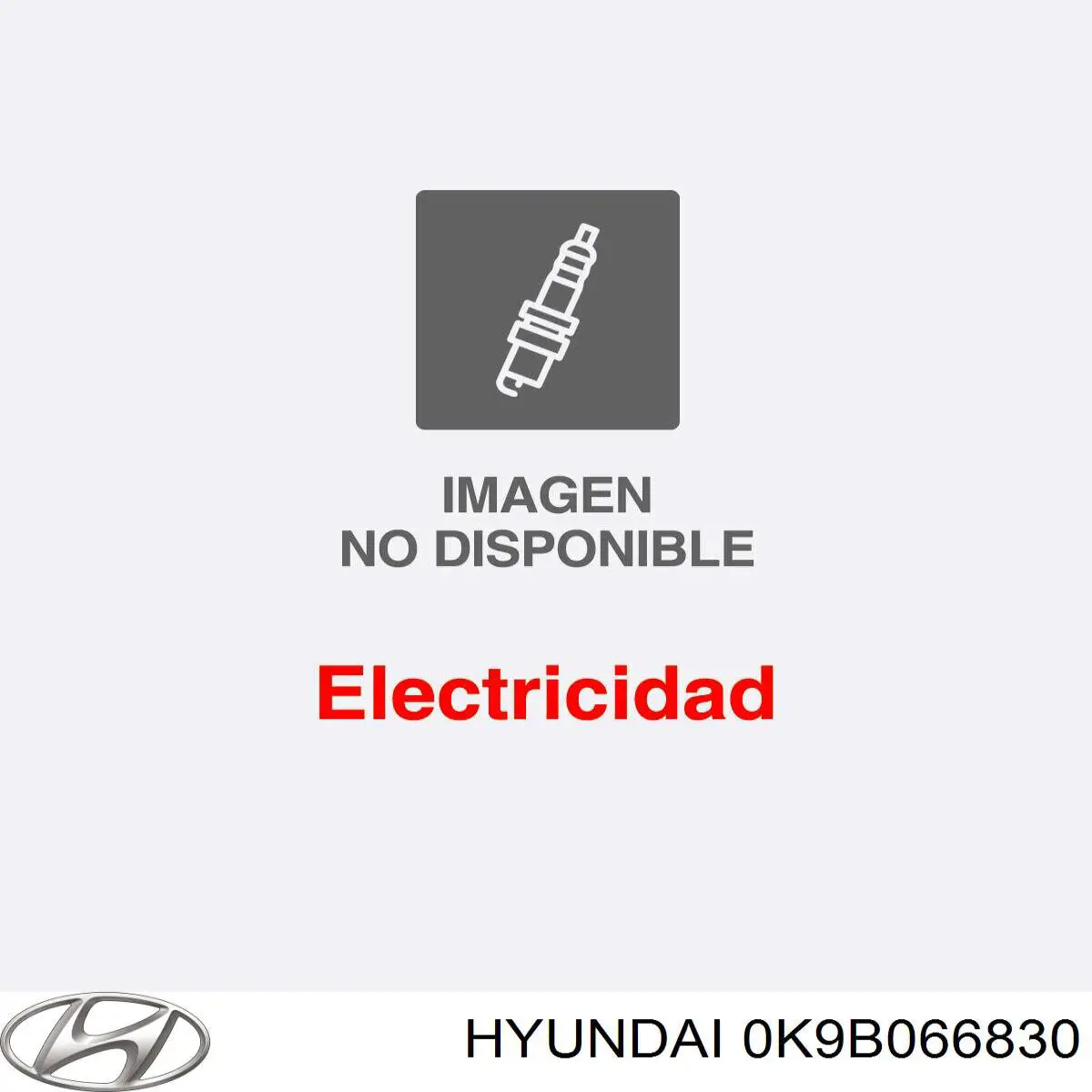 Купити 0K9B066830 Hyundai/Kia Сигнал звукової, клаксон