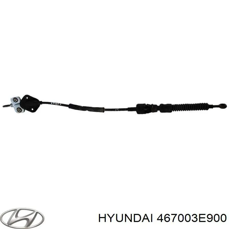 467003E900 Hyundai/Kia Трос перемикання передач, вибору передачі