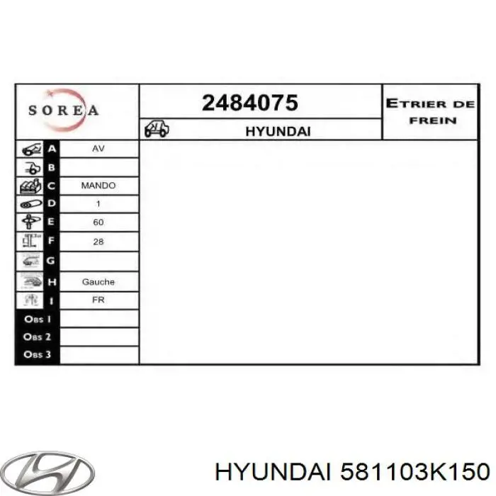 Купити 581103K150 Hyundai/Kia Супорт гальмівний передній лівий