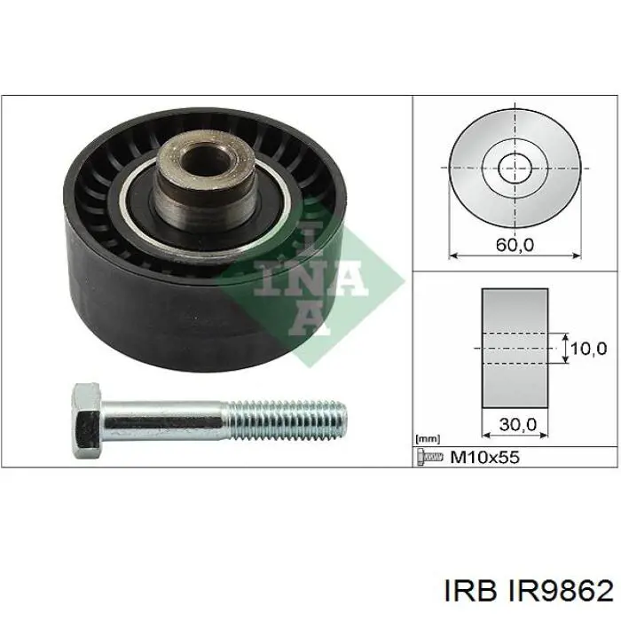 Ролик ременя ГРМ, паразитний IR9862 IRB