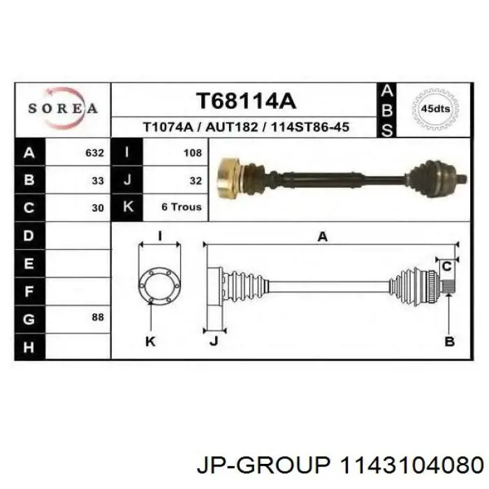 Піввісь (привід) передня, права 1143104080 JP Group