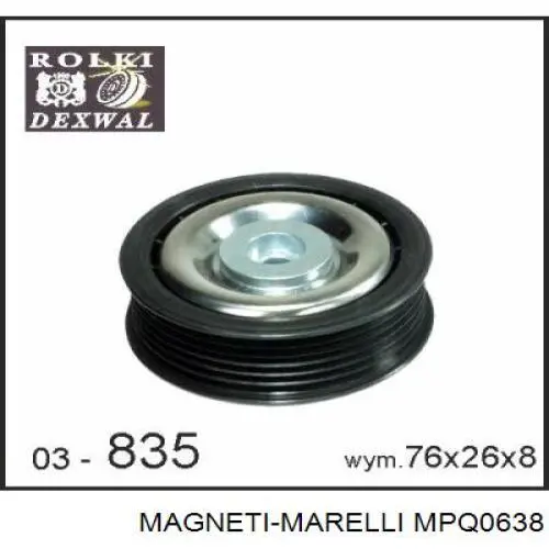 Ролик натягувача приводного ременя MPQ0638 Magneti Marelli