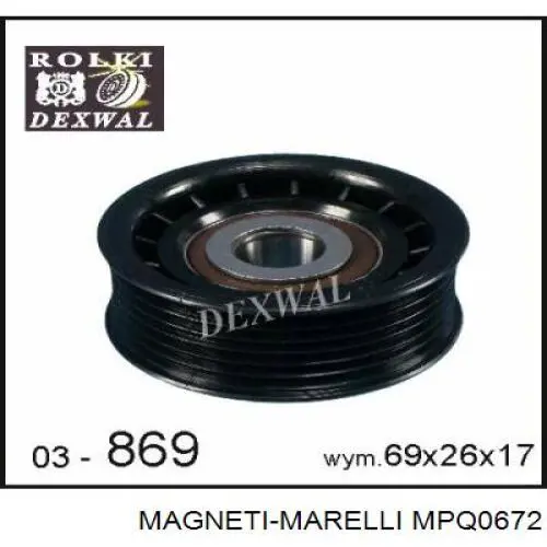 Ролик натягувача приводного ременя MPQ0672 Magneti Marelli