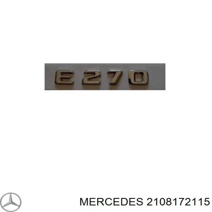 A2108172115 Mercedes Емблема кришки багажника, фірмовий значок