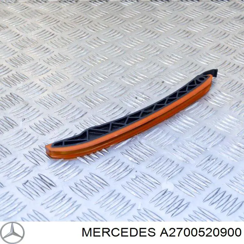 A2700520900 Mercedes Башмак натягувача ланцюга ГРМ