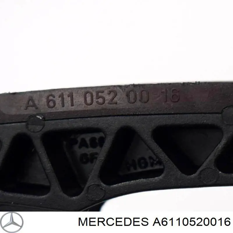 A6110520016 Mercedes башмак натягувача ланцюга грм