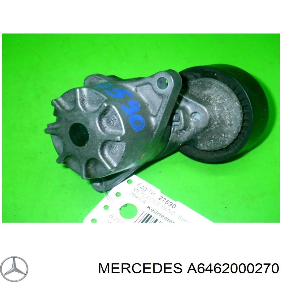 Натягувач приводного ременя Mercedes A6462000270