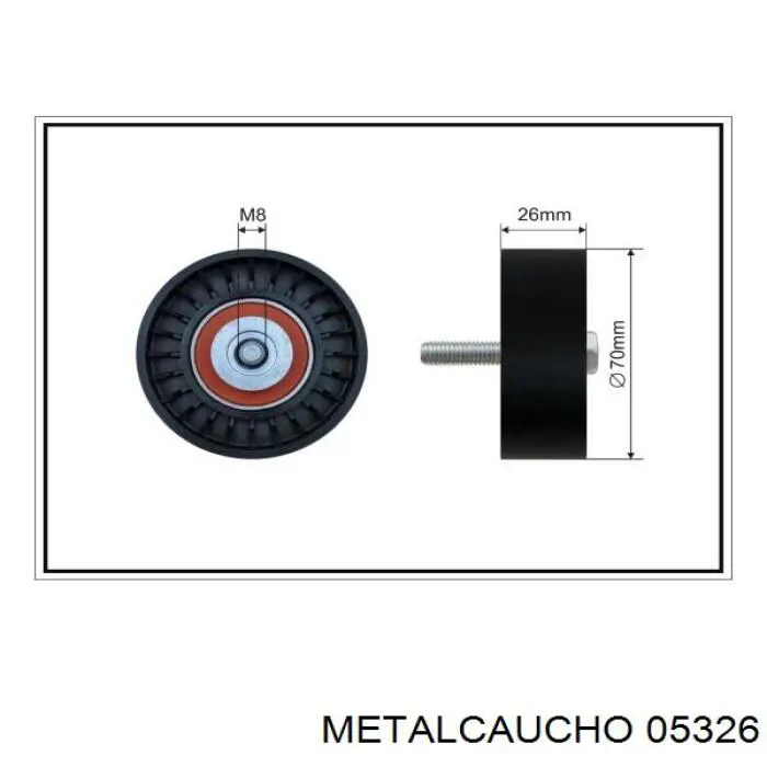 05326 Metalcaucho ролик приводного ременя, паразитний
