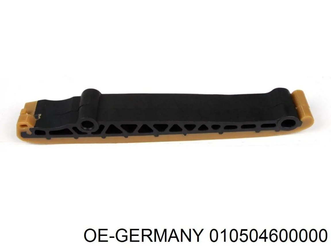 Башмак натягувача ланцюга ГРМ 010504600000 OE Germany