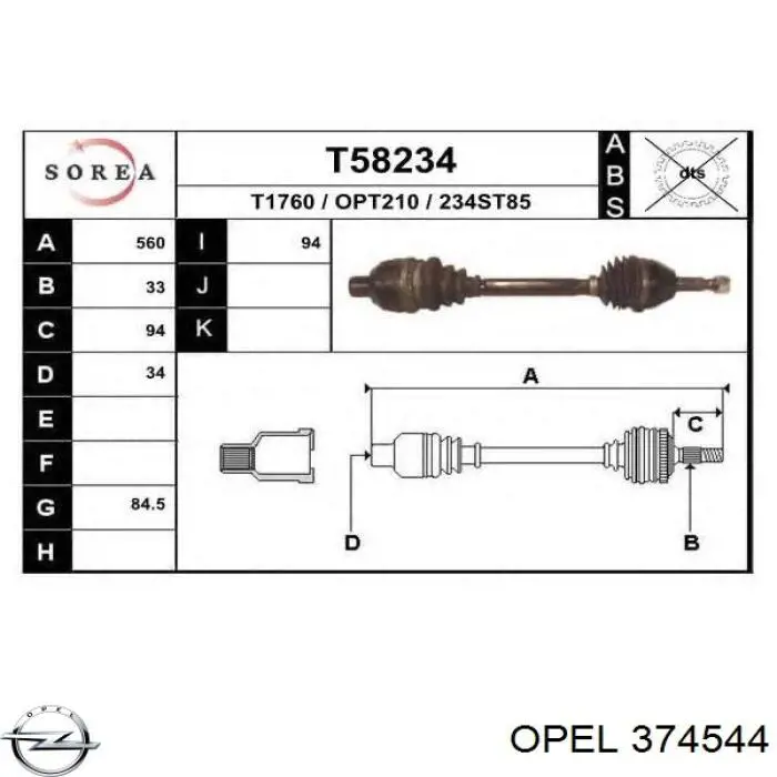 Піввісь передня, права Opel 374544 ціна, від 124.75 USD