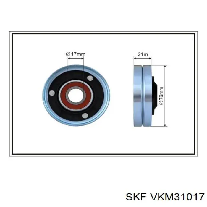 VKM31017 SKF ролик приводного ременя, паразитний