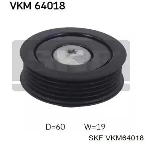 VKM64018 SKF ролик приводного ременя, паразитний